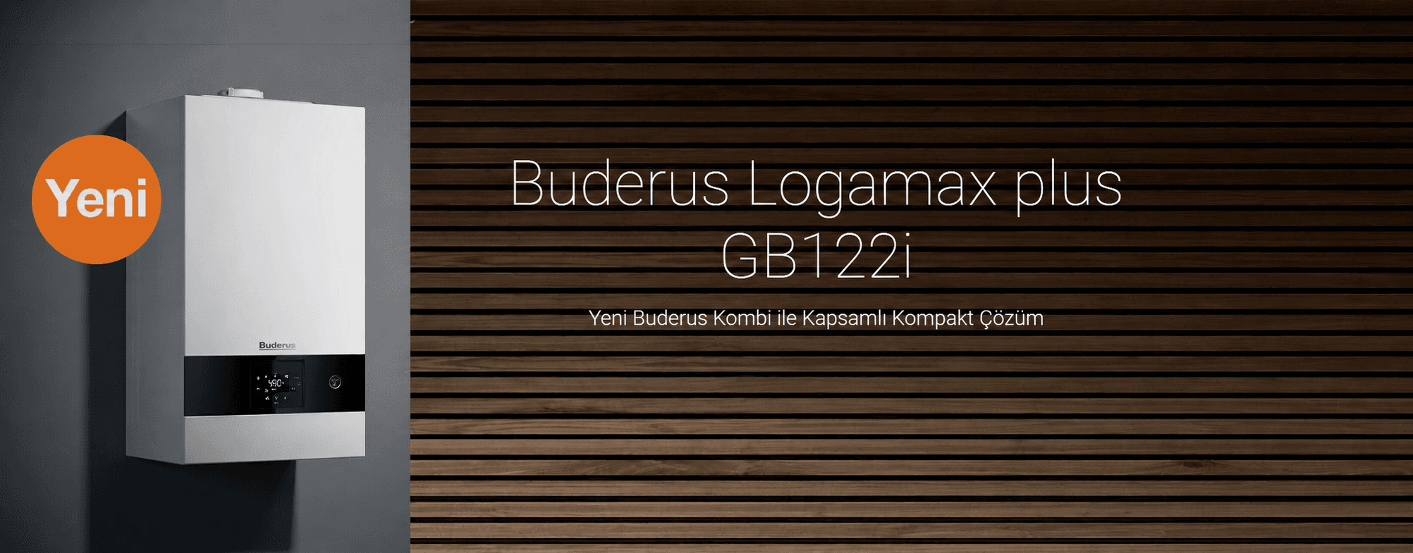 Buderus Logamax plus GB122i yeni kombi kampanyası